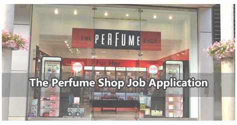 the perfume shop vacancies|the perfume shop job apply.